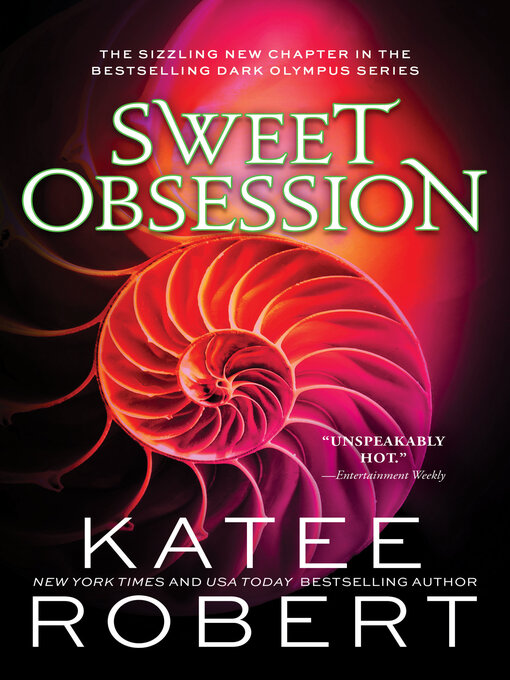 Title details for Sweet Obsession by Katee Robert - Wait list